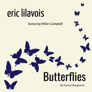 Butterflies (feat. Miller Campbell)