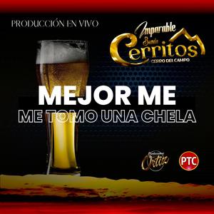 Mejor me tomo una chela