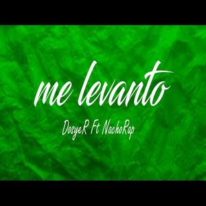 Me Levanto (feat. Nachoraph)