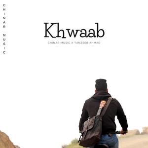 Khwaab (feat. Tanzeeb Ahmad)