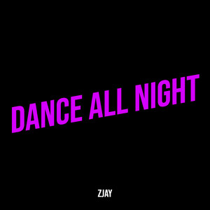 Dance All Night