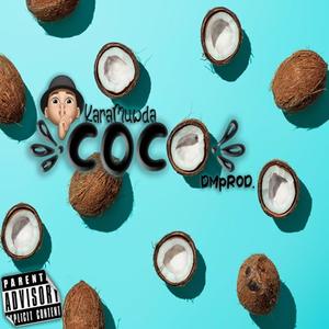 CoCo (feat. DM) (Explicit)