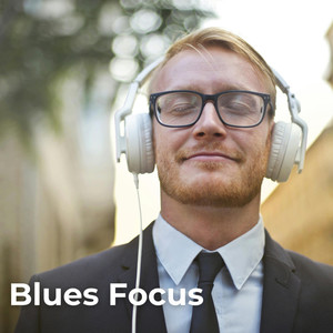 Blues Focus