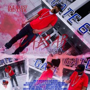 Caesar Of The City EP Hosted By DJ Don Demarco (Explicit)