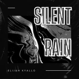 Silent Rain