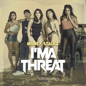 I'ma Threat (Explicit)