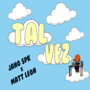 Tal Vez(feat. Matt Leon)