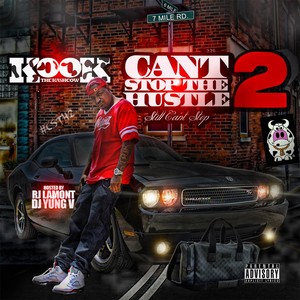 Cant Stop the Hustle 2 (Still Cant Stop) [Explicit]