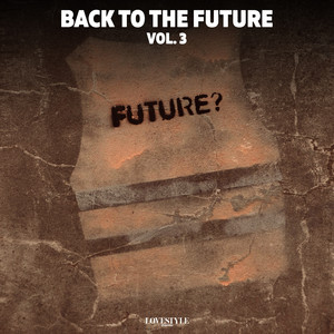 Back To The Future, Vol. 3