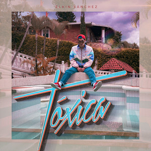 Tóxica (Explicit)