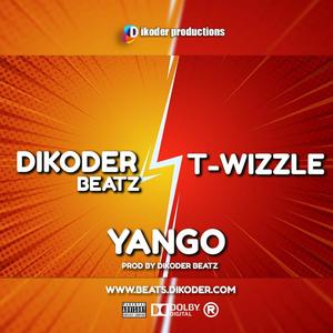 YANGO (feat. T-Wizzle)