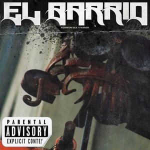 El Barrio (Explicit)