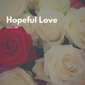 Hopeful Love
