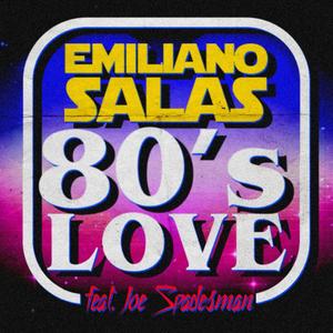 80s Love (feat. Joe Spadesman)