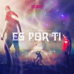 Es por ti (feat. Pablo music)