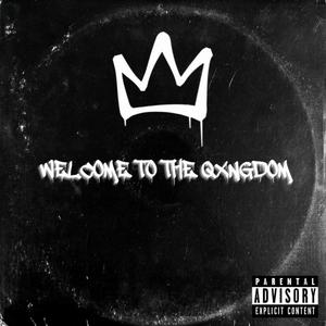 Welcome To The Qxngdom (Explicit)