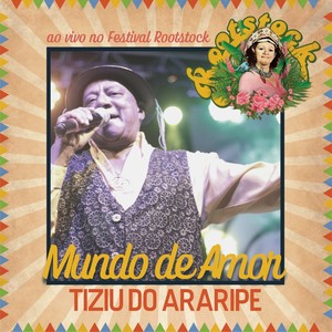 Mundo de Amor (Ao Vivo no Festival Rootstock)