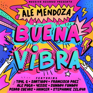 Buena Vibra(feat. Ale Puga, Yessie, Sunday Funday, Pedro Cuevas, Hancer & Stephanie Zelaya)