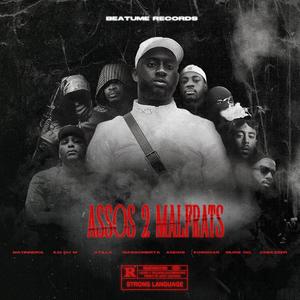 Assos 2 malfrats (feat. Mayinndra, Murs OG, Andos, Chekzeer, Kossdar, Attila & Kai Du M) (Explicit)