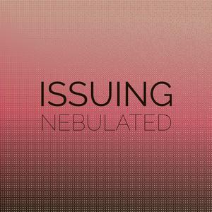 Issuing Nebulated