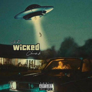 Wicked (feat. Cheezk) [Explicit]