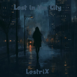 Lost In The City