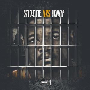 State Vs Kay (Explicit)