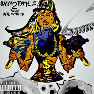 Roll With Me (Explicit)