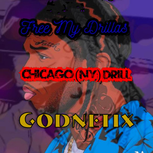 Free My Drillas (Chicago NY Drill)