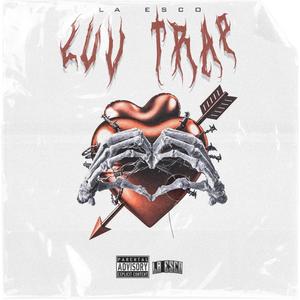 Luv Trap (Explicit)