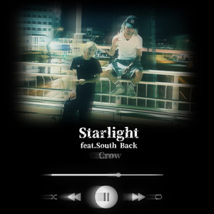 Starlight (feat. South Back) (Explicit)