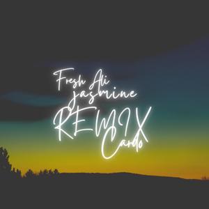 Jasmine(feat. Cardo) (Remix)