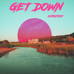 Get Down (Explicit)