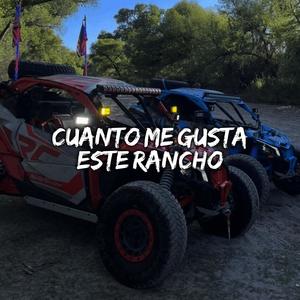 Cuanto Me Gusta Este Rancho