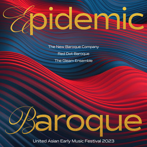 United Asian Early Music Festival 2023 <Epidemic Baroque> (Live)