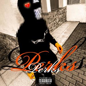 Perks (Explicit)