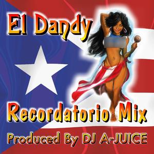 Recordatorio Mix (feat. El Dandy) [Radio Edit]