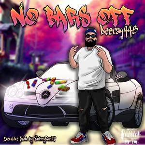 No Bars Off (Explicit)