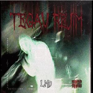 Tegav Rejim (Explicit)