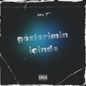 Gözlerimin İçinde (Explicit)