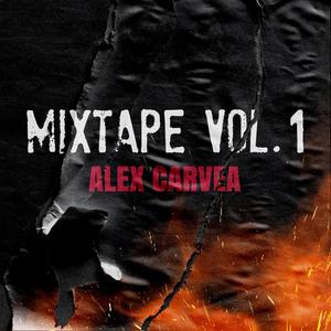 Alex Carvea MIXTAPE, Vol. 1 (Explicit)