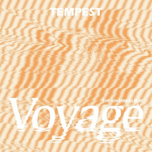 TEMPEST Voyage