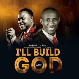 I'll Build With God