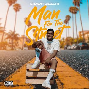 Man for the Street (Explicit)