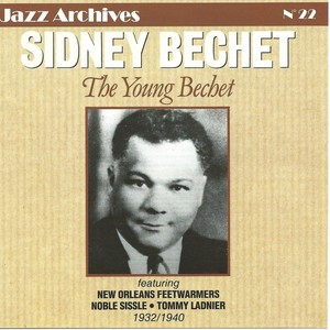 The Young Bechet 1932-1940 (Jazz Archives No. 22)