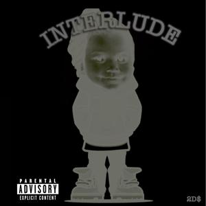 Interlude (Explicit)