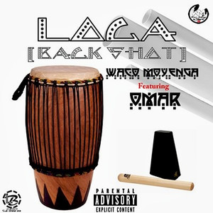 Loca ( Back Shot ) (Explicit)