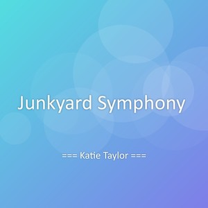 Junkyard Symphony