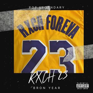 RXCH 23 (Bron Year) [Explicit]