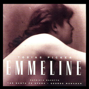 PICKER, T.: Emmeline [Opera] (Racette)